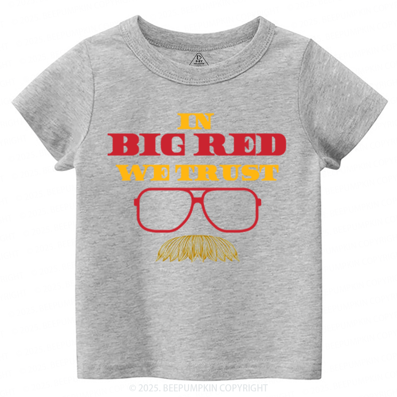 In Big Red We Trust Toddler&Kid's Tees Beepumpkin