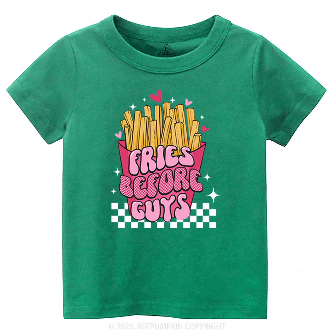 Fries Before Guys Toddler&Kid's Tees Beepumpkin