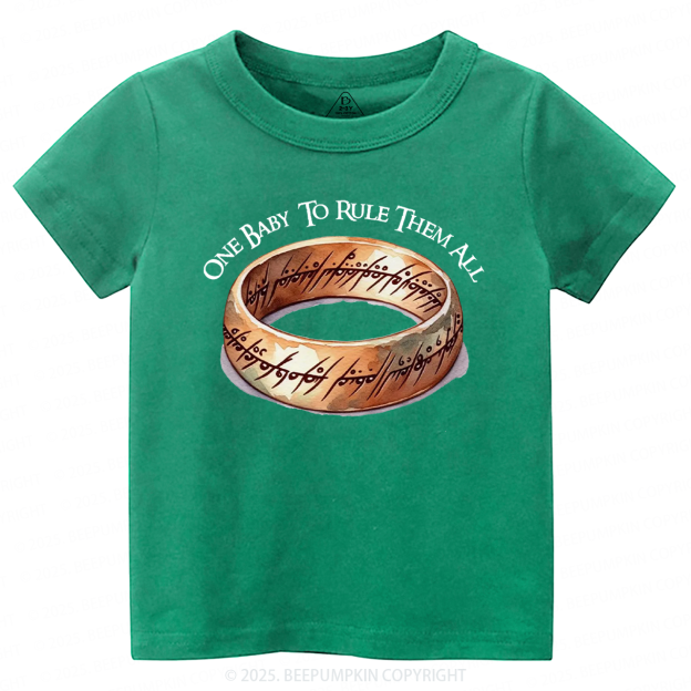 One Baby To Rule Them All Toddler&Kid's Tees Beepumpkin