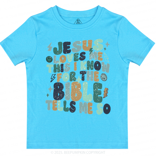 Jesus Loves Me Toddler&Kid's Tees Beepumpkin