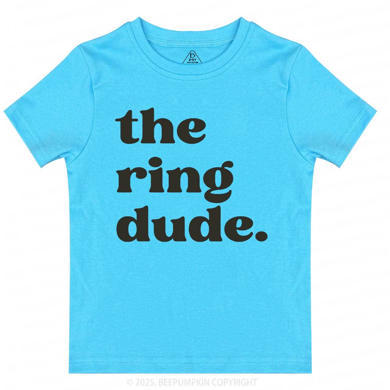 The Ring Dude Toddler&Kid's Tees Beepumpkin
