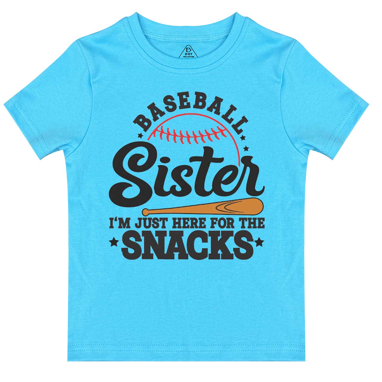 Baseball Sister I'm Just Here For The Snacks Toddler&Kid's Tees Beepumpkin