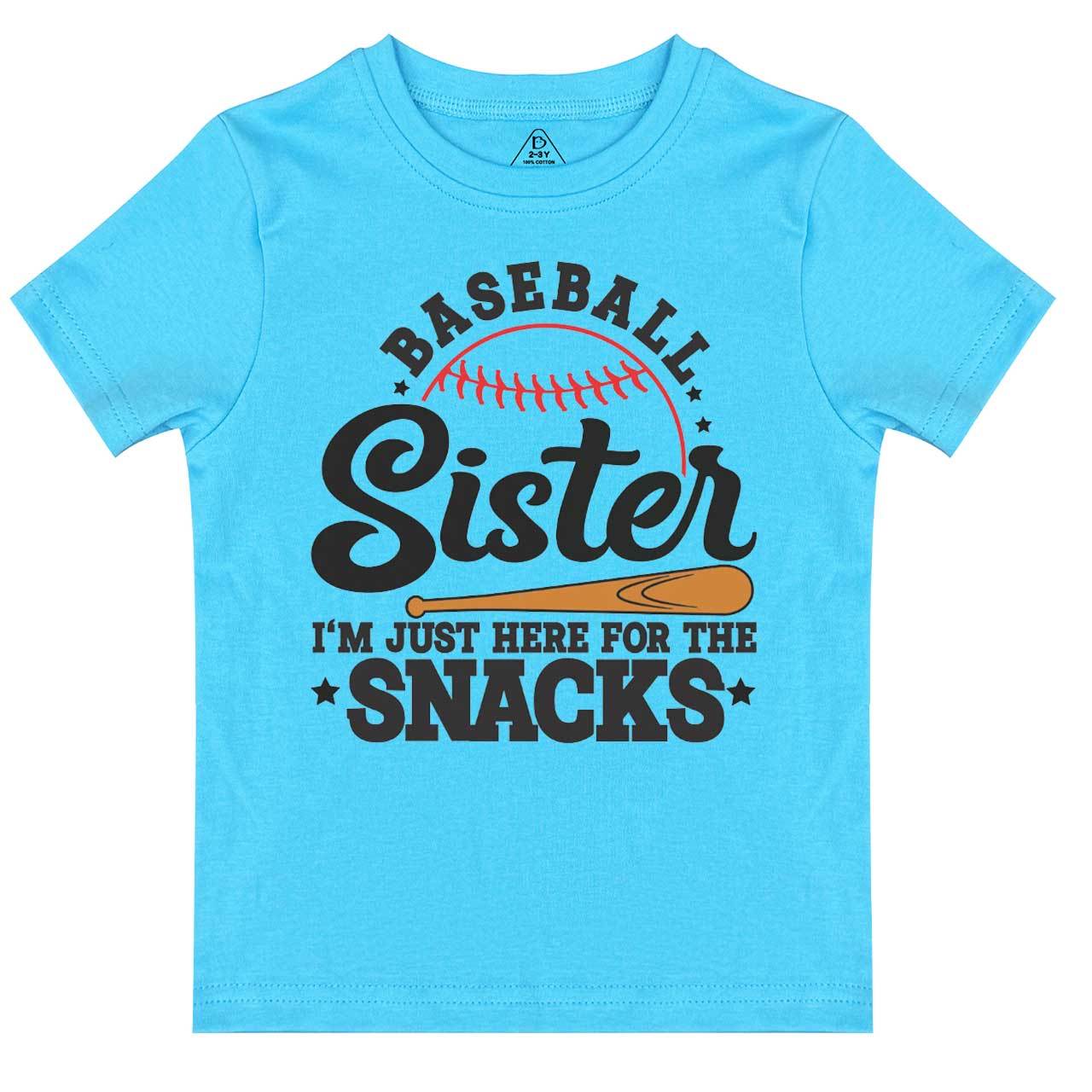 Baseball Sister I'm Just Here For The Snacks Toddler&Kid's Tees Beepumpkin