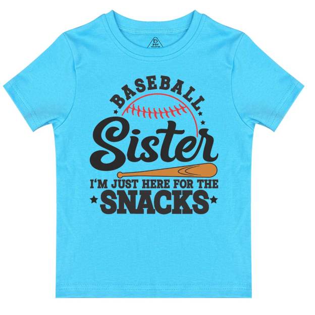 Baseball Sister I'm Just Here For The Snacks Toddler&Kid's Tees Beepumpkin