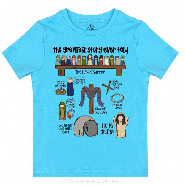 The Greatest Story Ever Told Toddler&Kid's Tees Beepumpkin