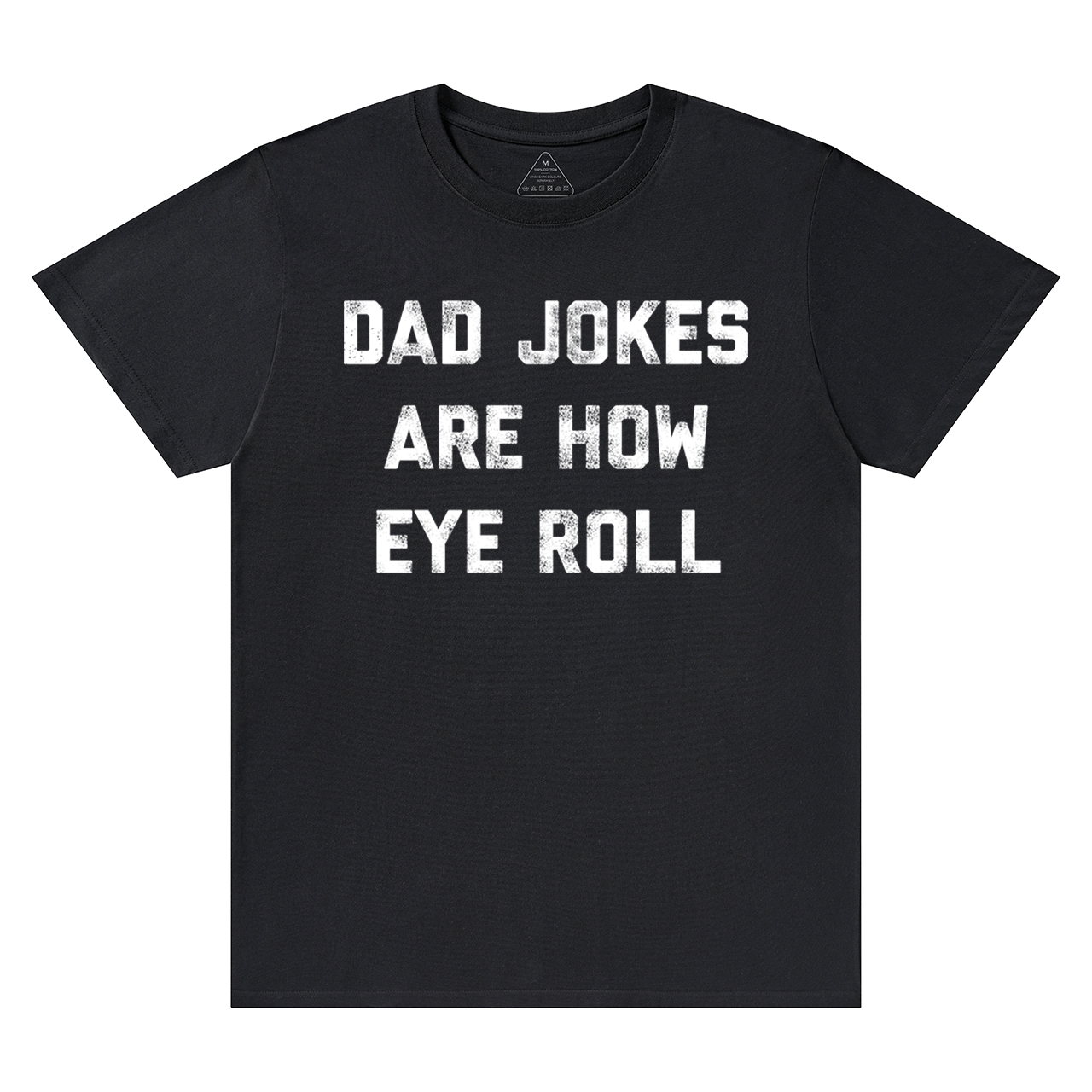 Dad Jokes Are How Eye Roll Dad and me T-Shirt