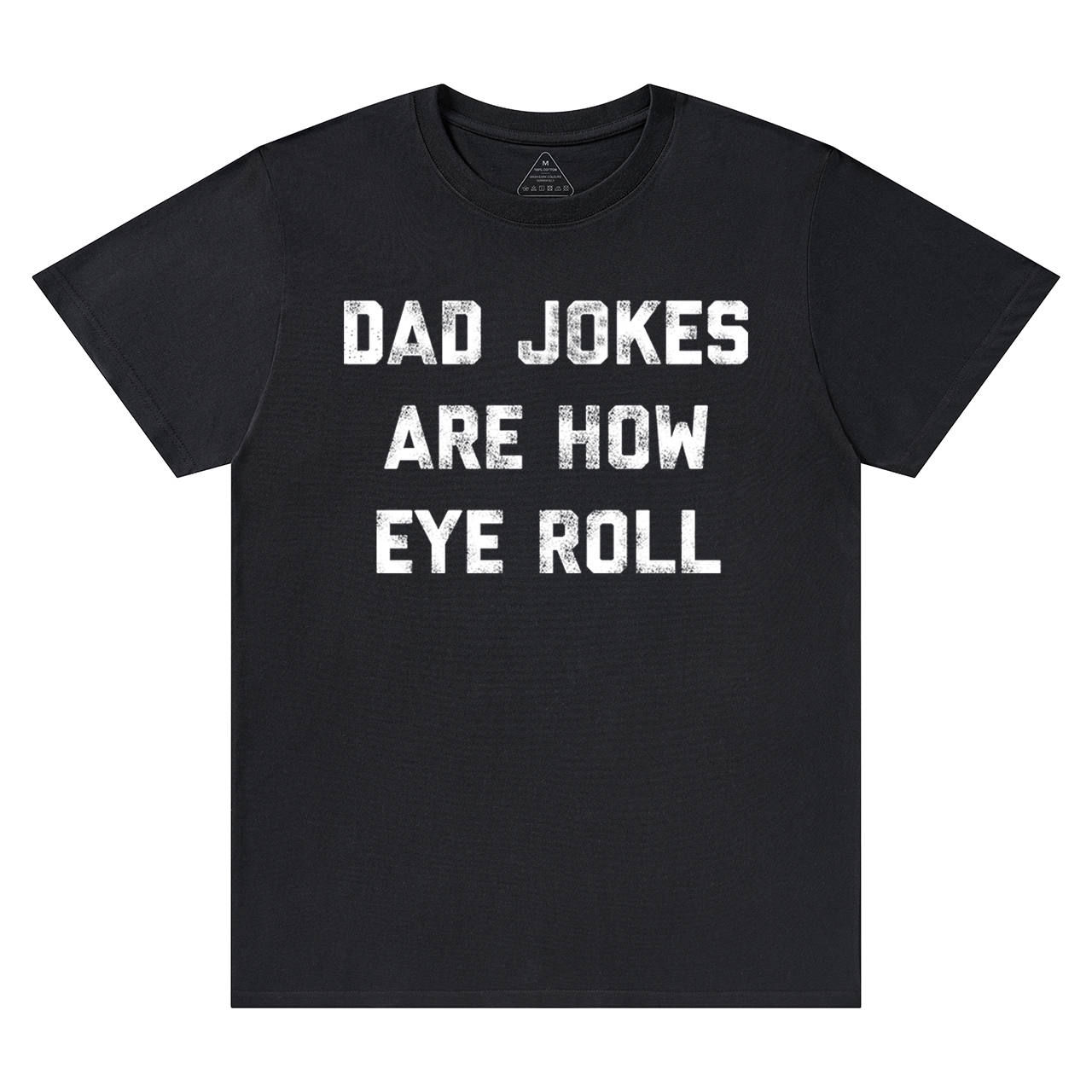 Dad Jokes Are How Eye Roll Dad and me T-Shirt