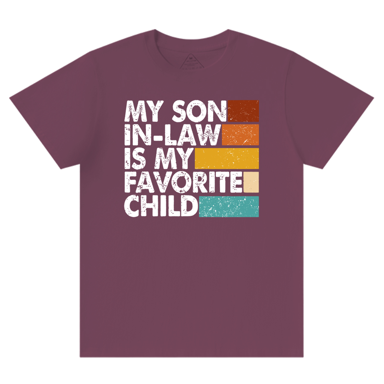 My Son In-law Is My Favorite Mama T-Shirts