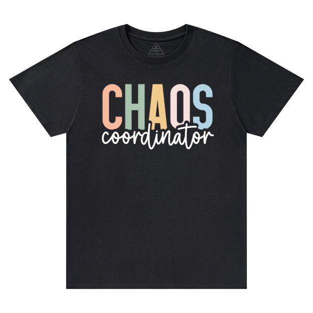 Chaos Coordinator Mama T-Shirts