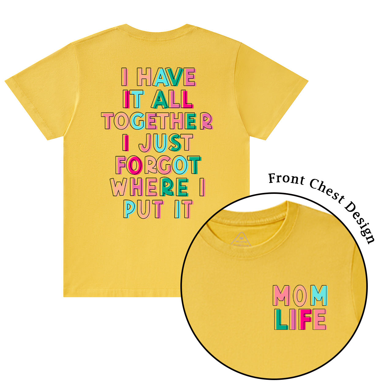 I Have It All Together Mama T-Shirts