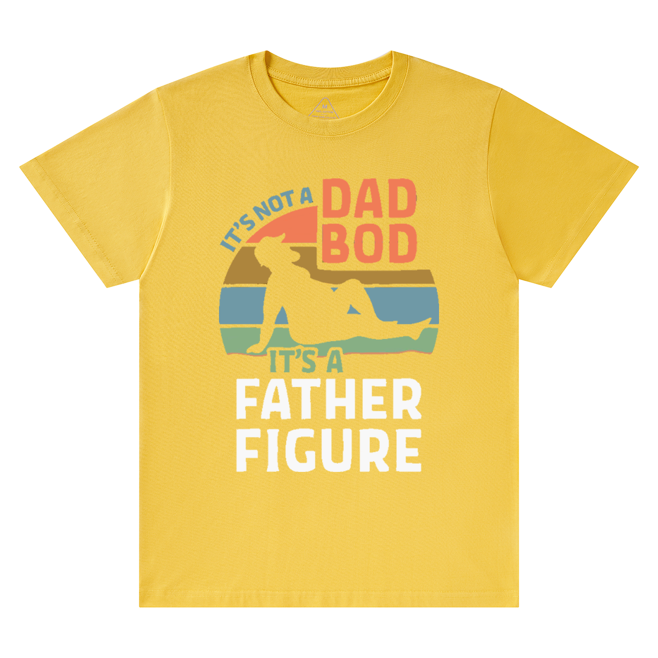 It's Not A Dad Bod It's A Father Figure T-shirt