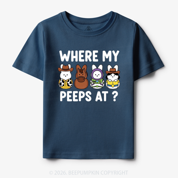 Where My Peeps At Easter Toddler&Kid's Tees