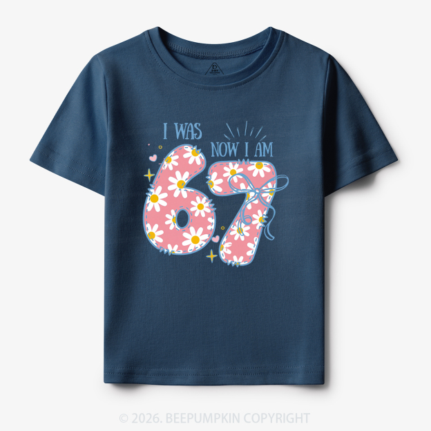 I Was 6 Now I'm 7 Toddler&Kid's Tees 7