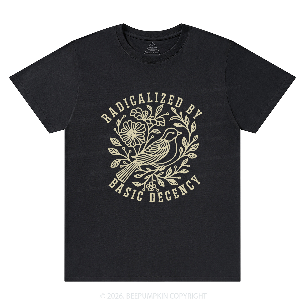 Radicalized by Basic Decency Protest T-Shirts