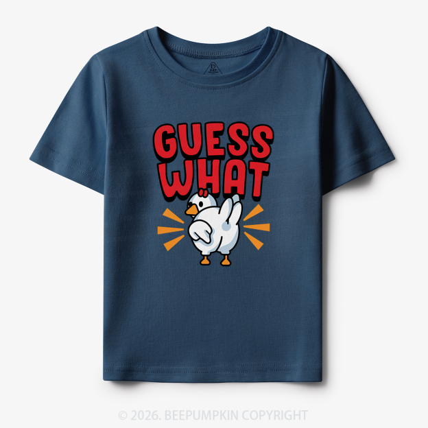 Guess What Chicken Butt Silly Joke Toddler&Kid's Tees