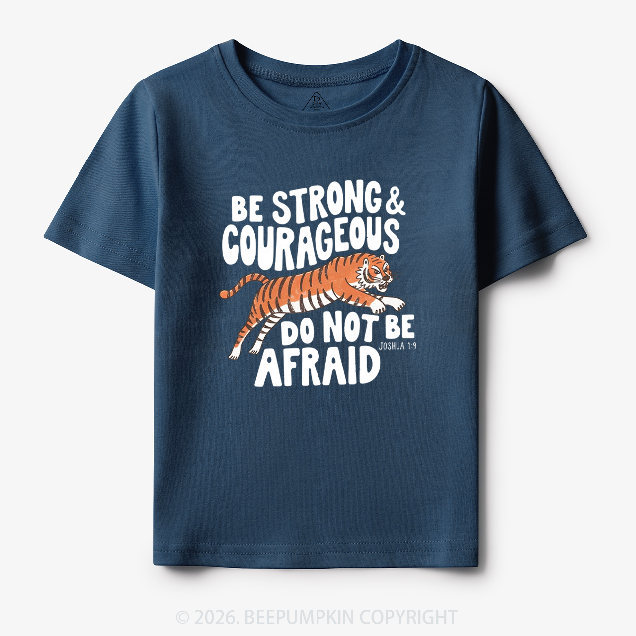 Christian Be Strong Courageous Do Not Be Afraid Tiger Toddler&Kid's Tees