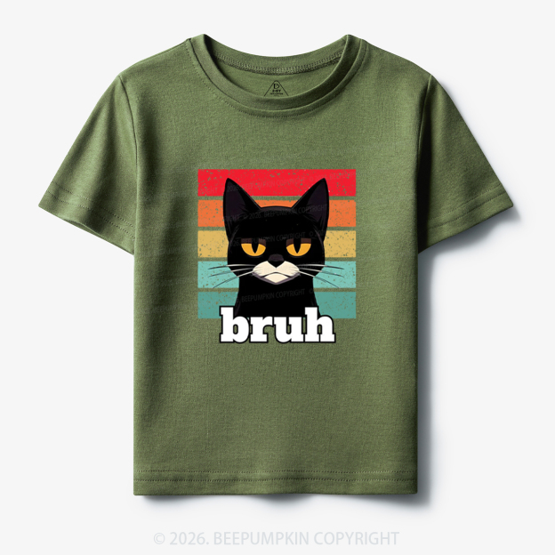 Bruh Cat Funny Back to School Toddler&Kid's Tees