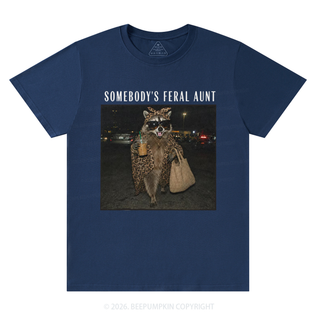 Personalized Somebody's Feral Aunt Funny Raccoon T-Shirts