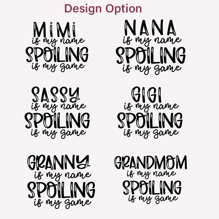 Personalized Name Spoiling Is My Game Grandma T-Shirts 