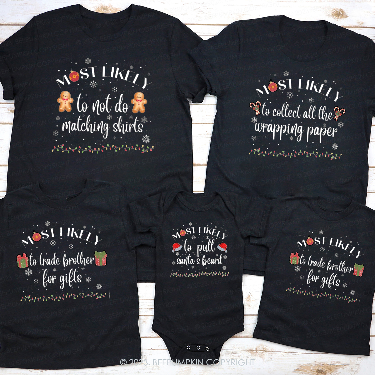 Christmas Most Likely ToFamily Matching Shirts Beepumpkin