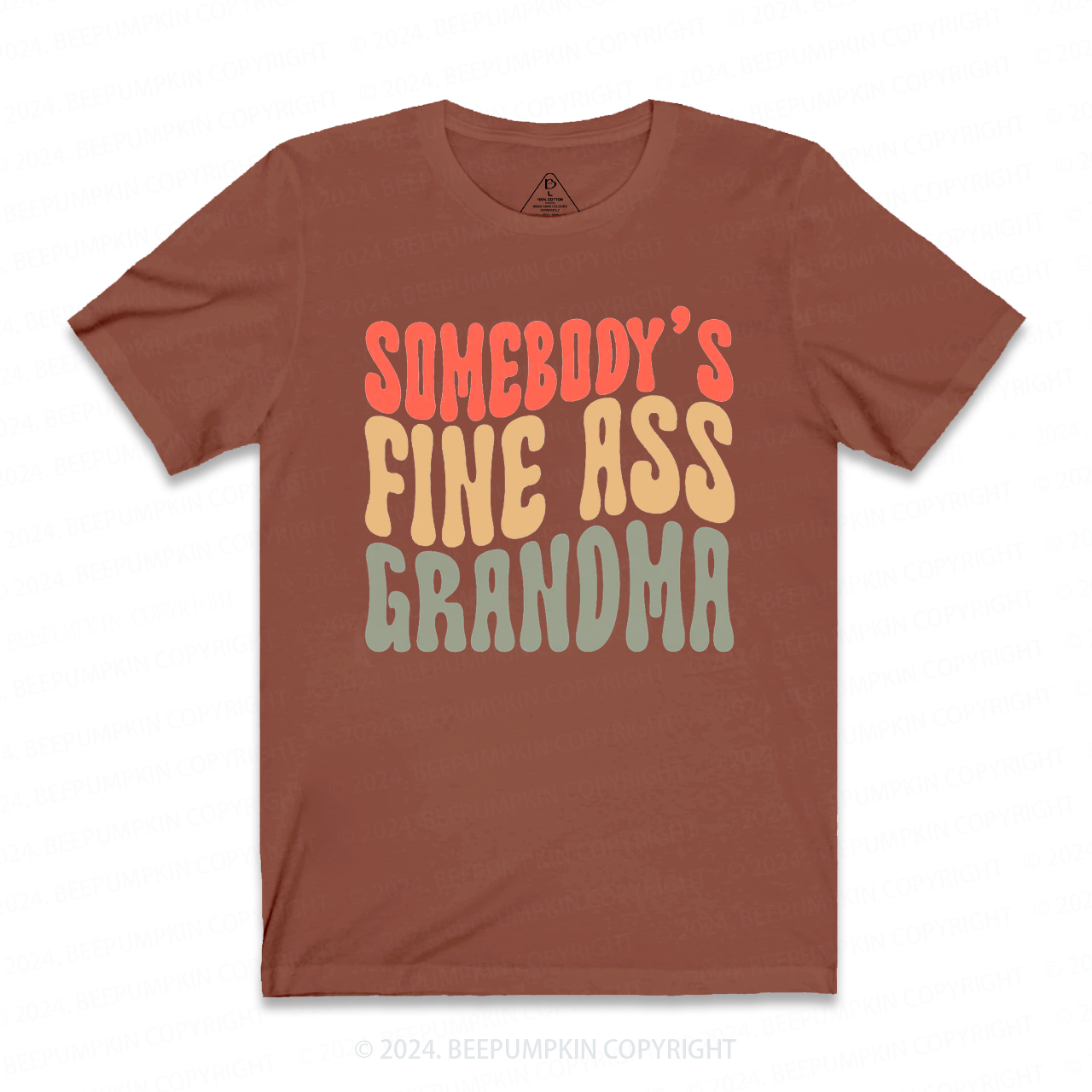 Somebody's Fine Ass Grandma T-Shirts 