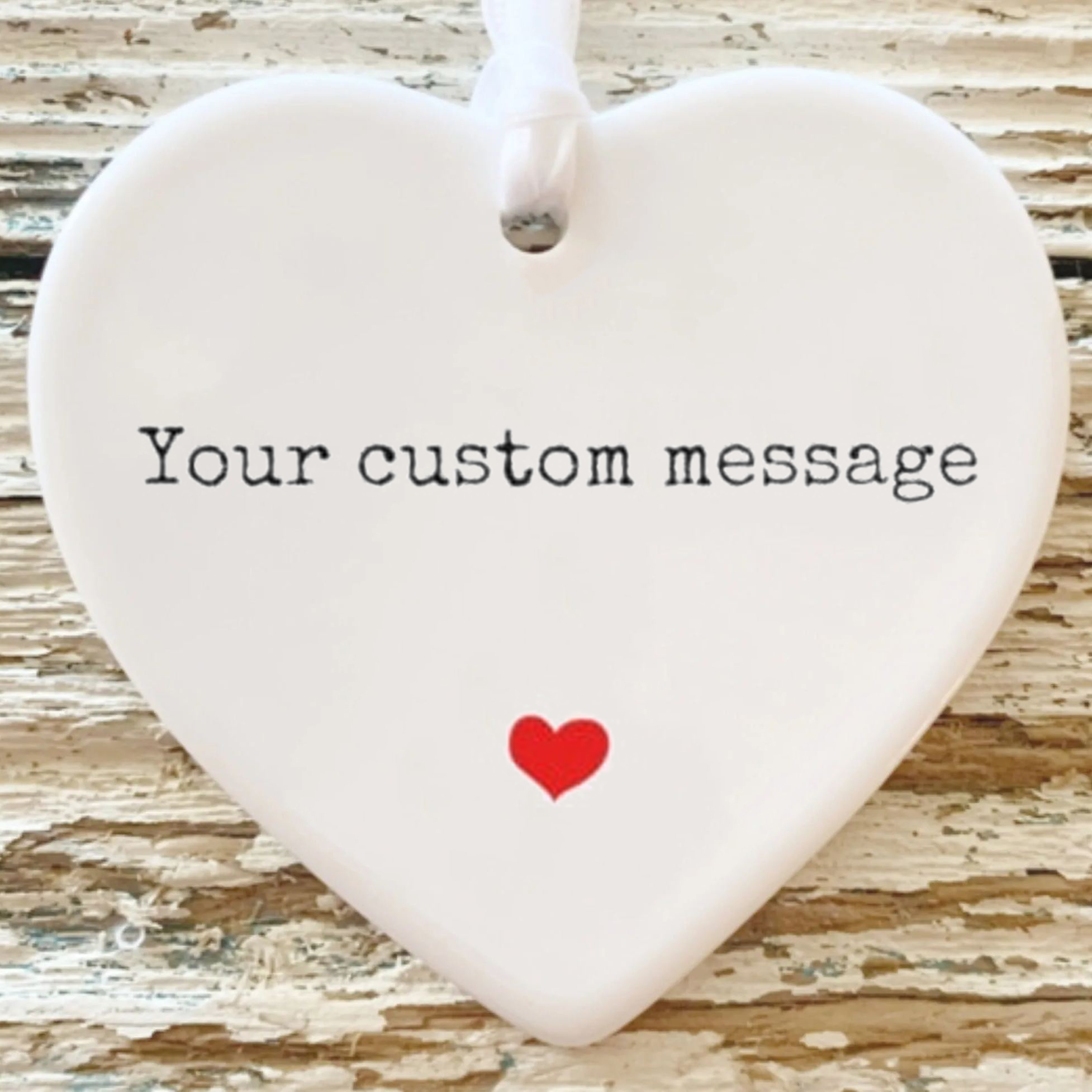 Custom Message Heart Valentine's Day Gift Ornament