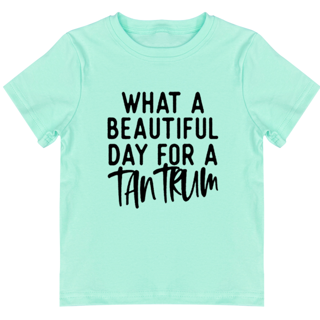 What A Beautiful Day For A Tantrum Toddler&Kids Tees 7