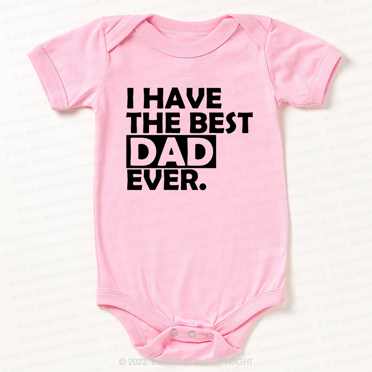 Best Dad Ever T-Shirt For Baby