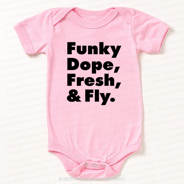 Funky Dope Fresh & Fly Bodysuit For Baby