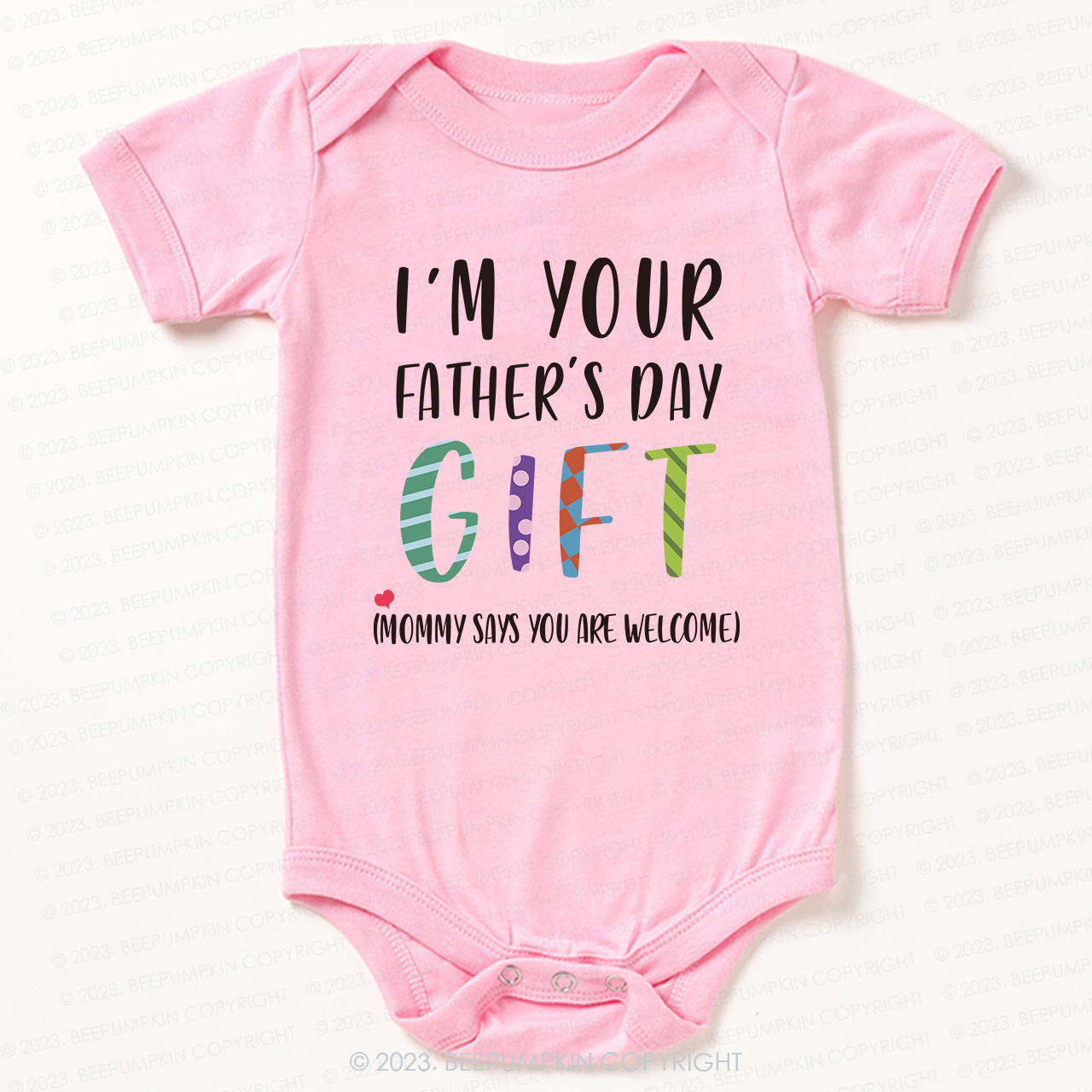 I'm Your Father's Day Gift Bodysuit For Baby 