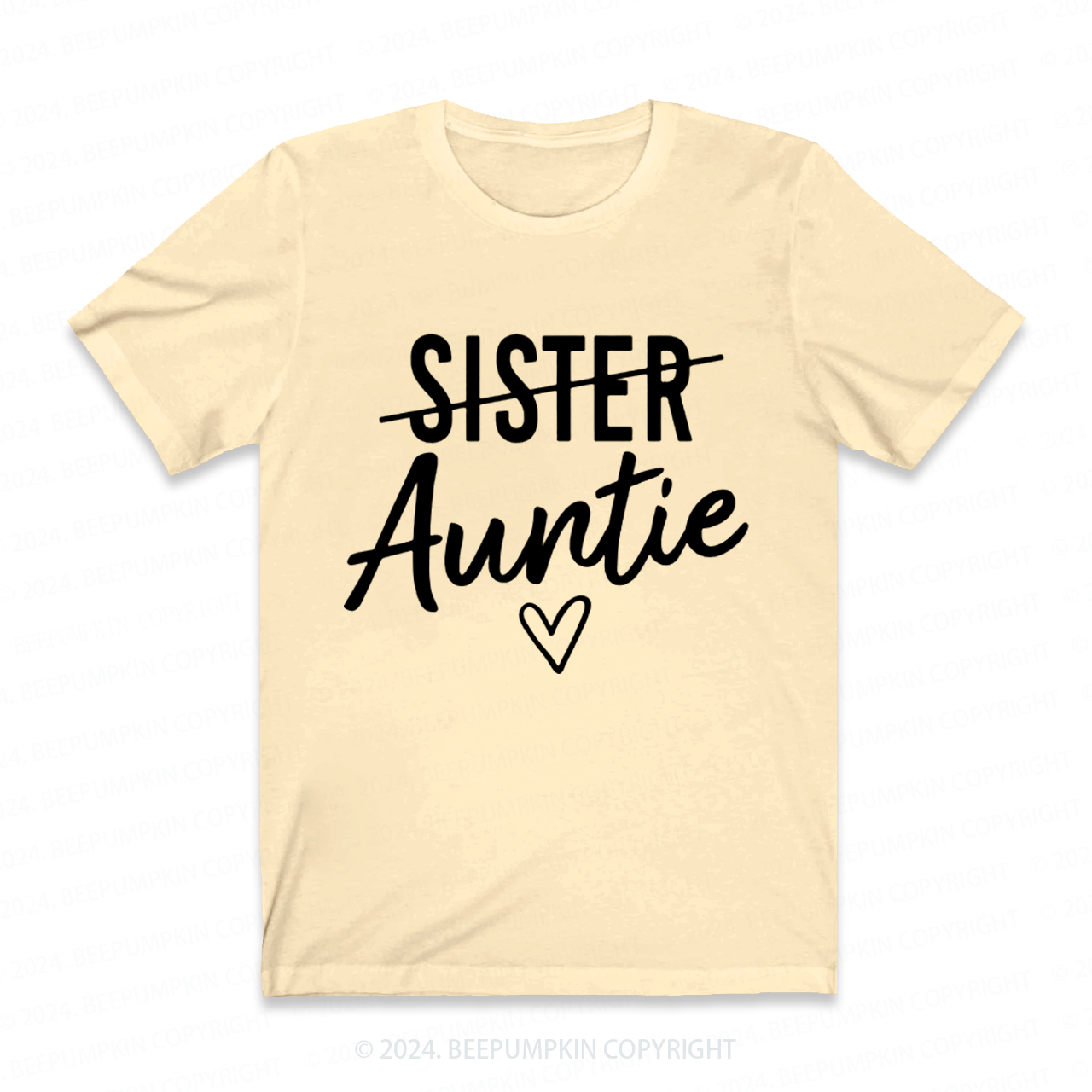 Not Sister But Auntie Funny Auntie Shirt