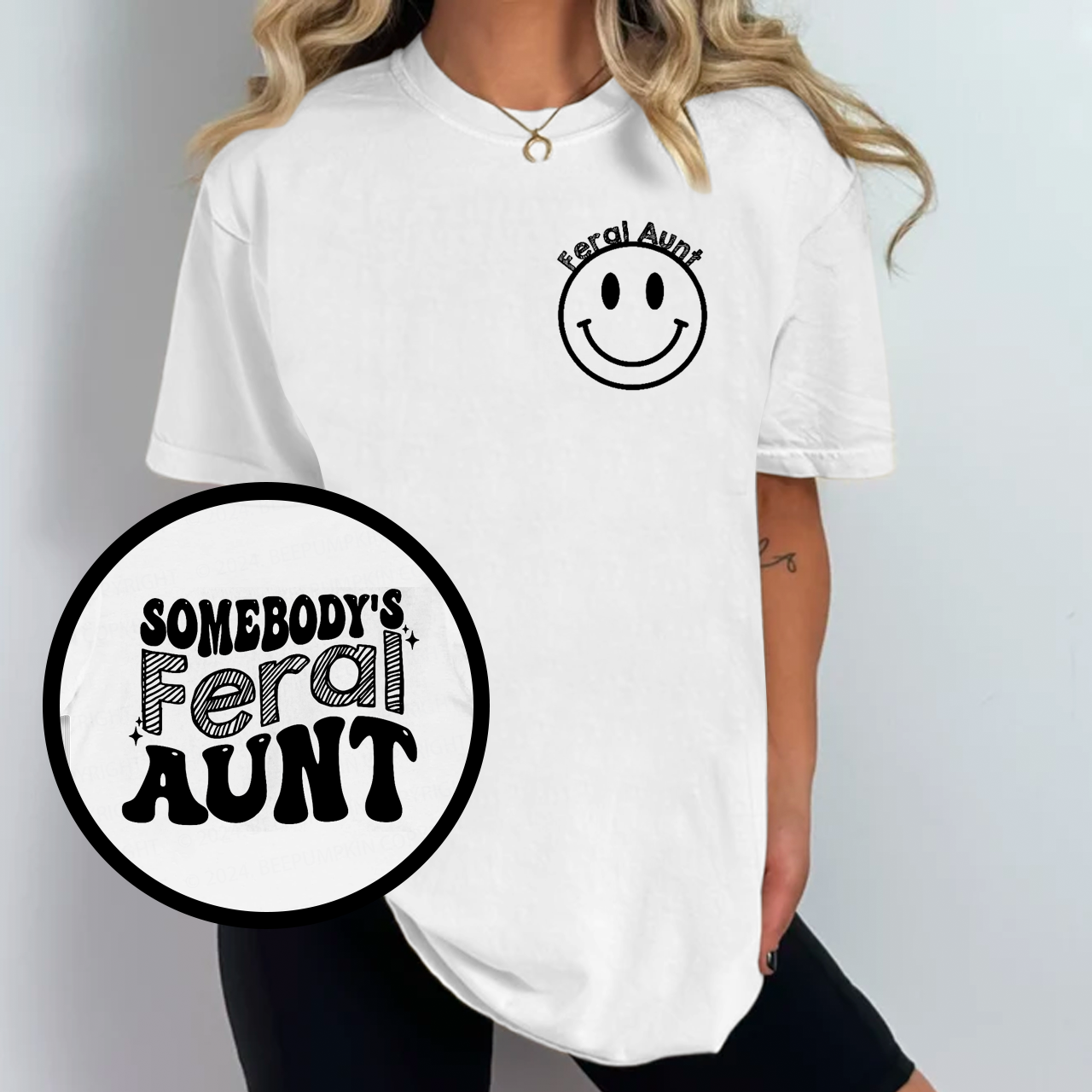 Somebody's Feral Aunt T-Shirts 