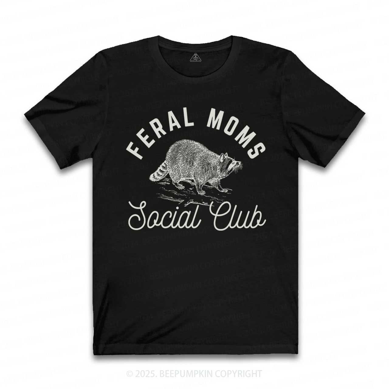 Feral Moms Social Club T-Shirts 2