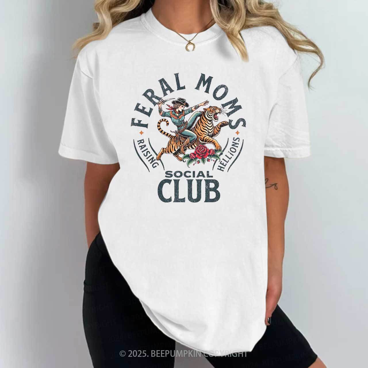 Feral Moms Social Club T-Shirts