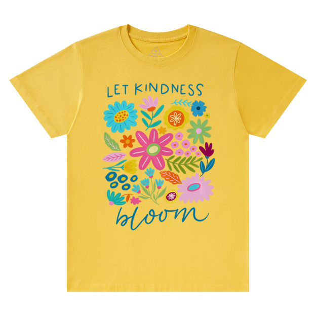 Let Kindness Bloom Mama T-Shirts