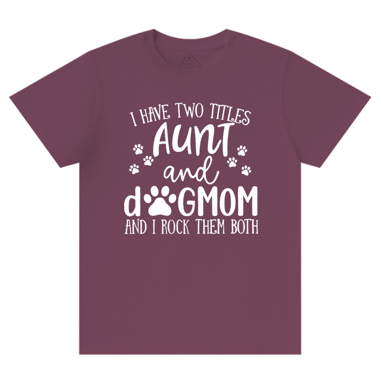 I Have Two Titles Aunt T-Shirts 
