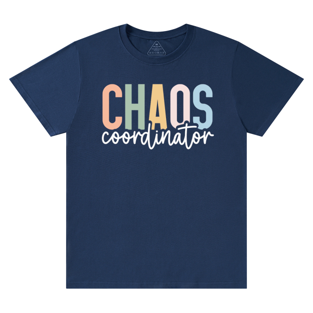 Chaos Coordinator Mama T-Shirts