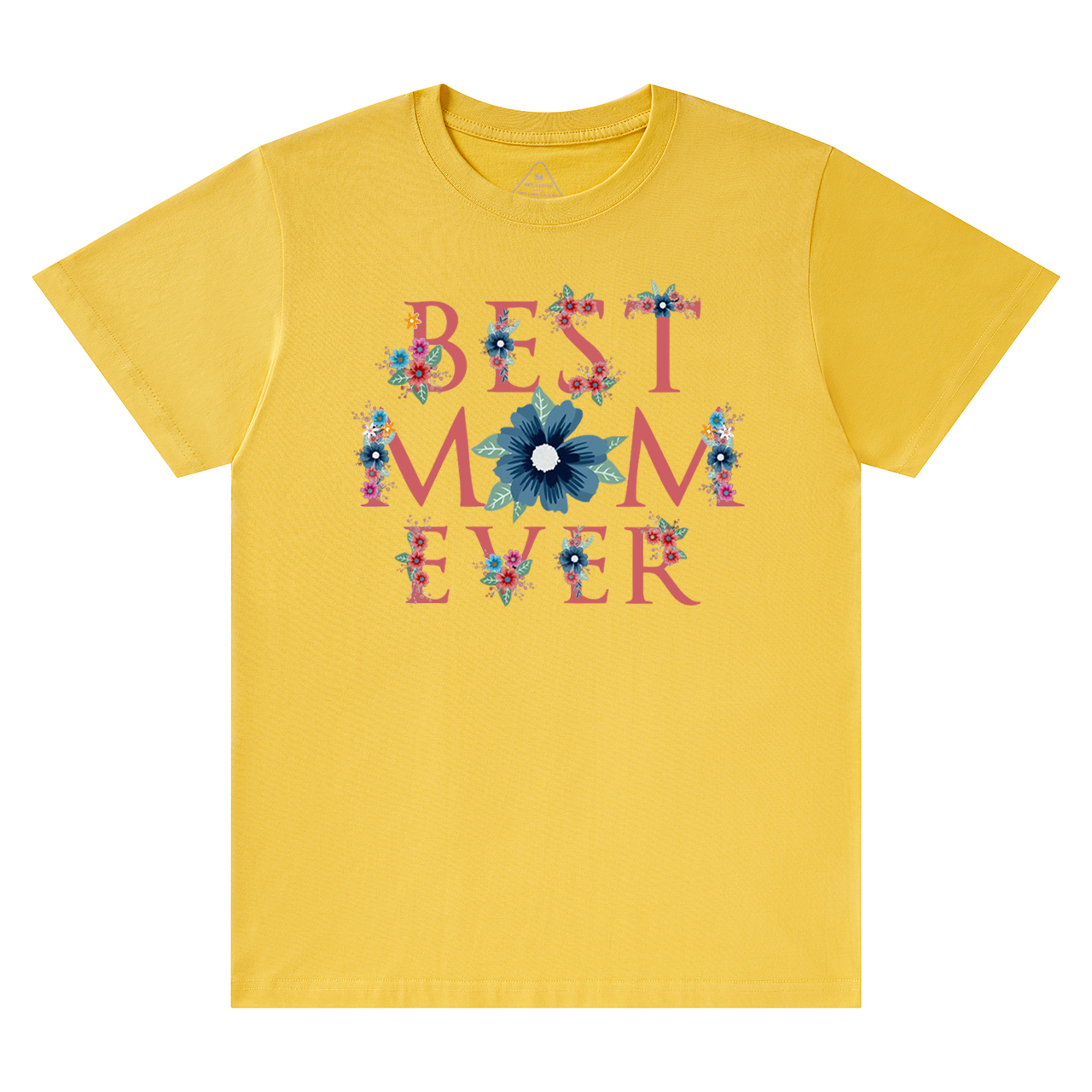 Best Mom Ever T-Shirts