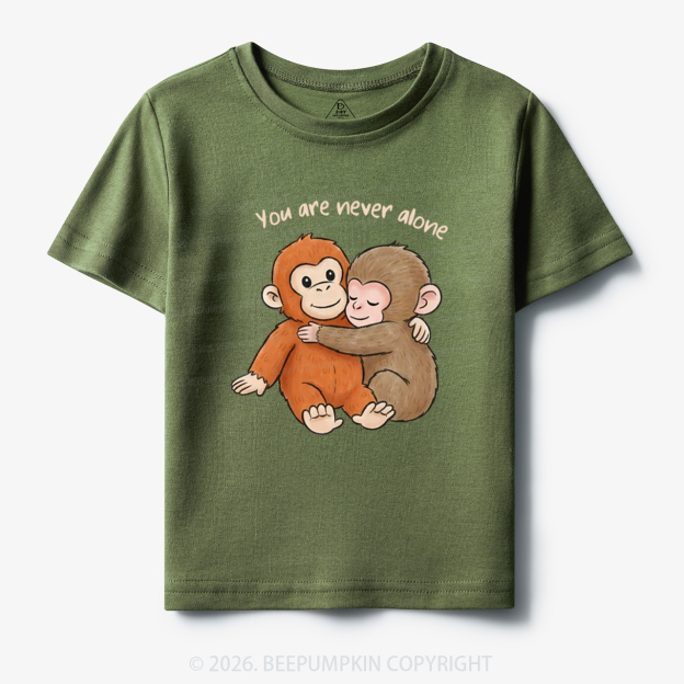 You Are Never Alone Punch Monkey Toddler&Kid's Tees