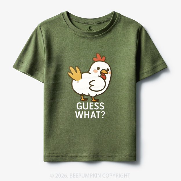 Guess What Chicken Funny Butt Joke Toddler&Kid's Tees 7