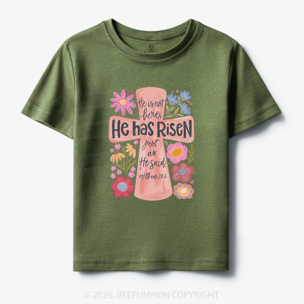 He Has Risen Christian Resurrection day Toddler&Kid's Tees