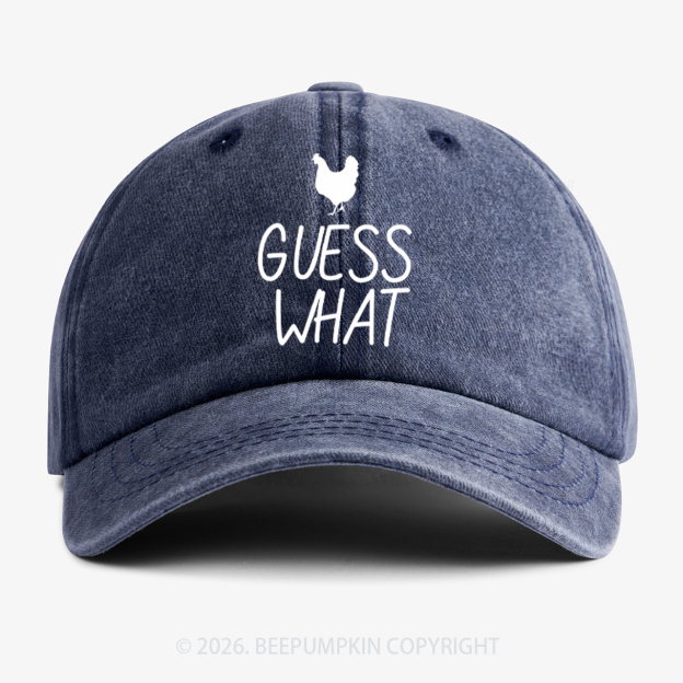 Guess What Chicken Butt Baseball Cap