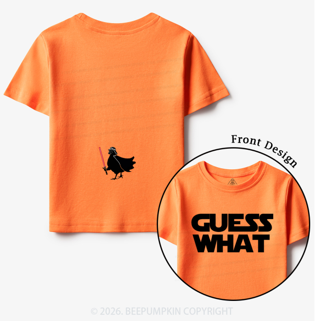 Galaxy Guess What Chicken Butt Toddler&Kid's Tees