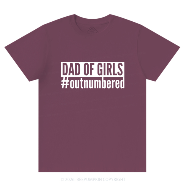 Dad Of Girls Outnumbered T-Shirts