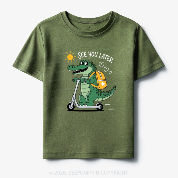 See You Later Funny Alligator Toddler&Kid's Tees