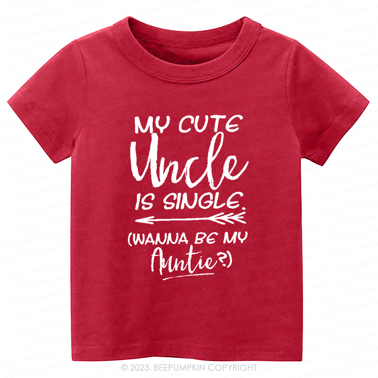 My Cute Uncle Is Single -Toddler Tees
