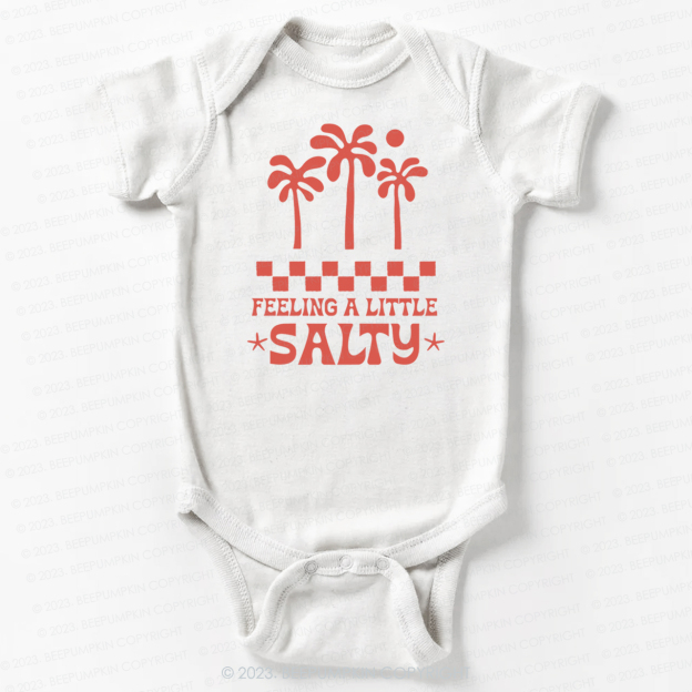 Feeling A Little Salty Bodysuit For Baby