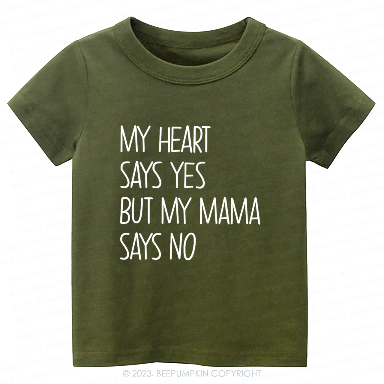 My Heart Says Yes But My Mama Says No Kids Shirt 7