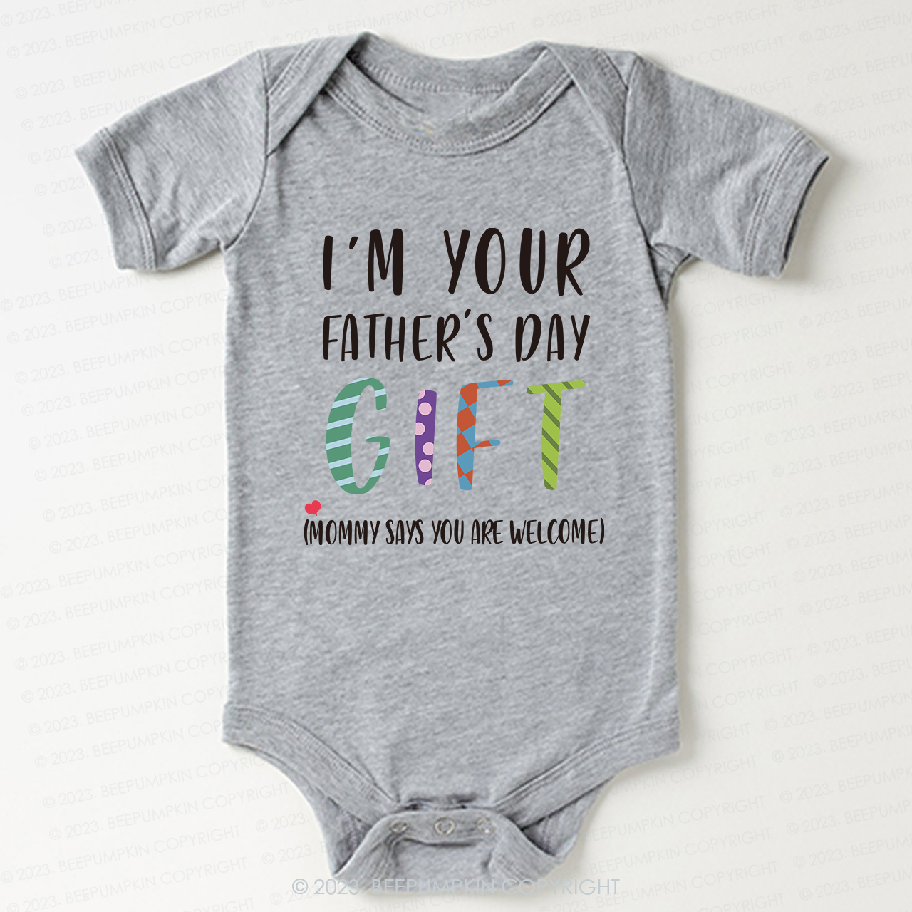I'm Your Father's Day Gift Bodysuit For Baby 