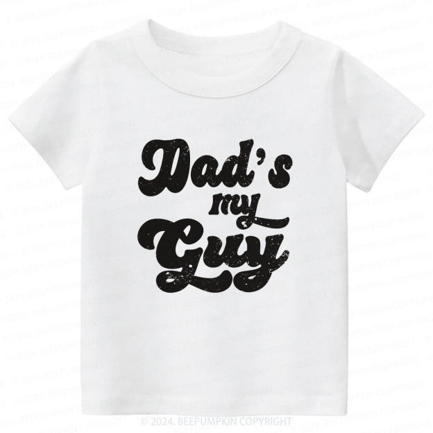 Daddy's My Guy Retro Toddler&Kids Tees